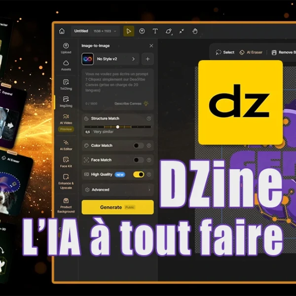 Dzine: l&rsquo;IA à tout faire